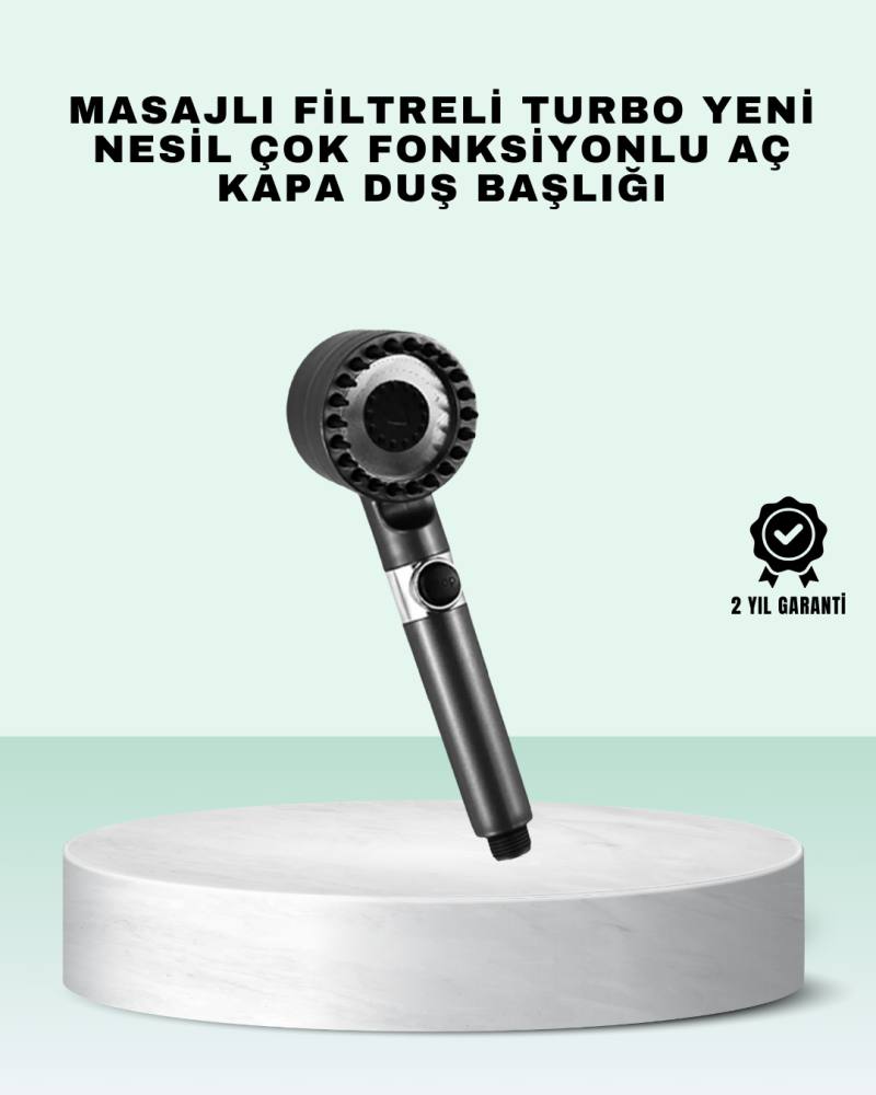Aç Kapa Tuşlu Filtreli Duş Başlığı Yeni Nesil Tasarım