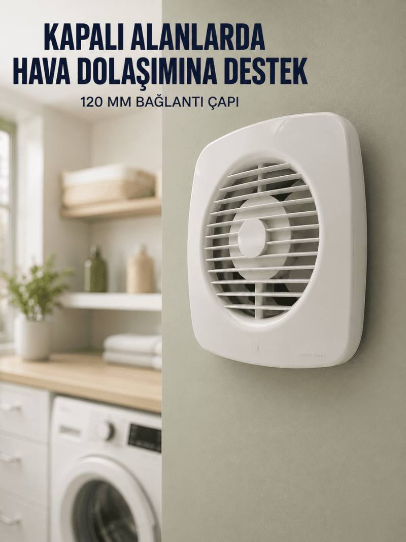 Banyo WC Mutfak Aspiratörü 16 W 120 mm Havalandırma ve Hava Tahliye Fanı